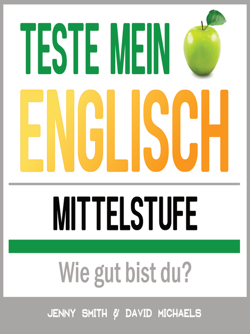 Title details for Teste mein Englisch. Mittelstufe by Jenny Smith. - Available